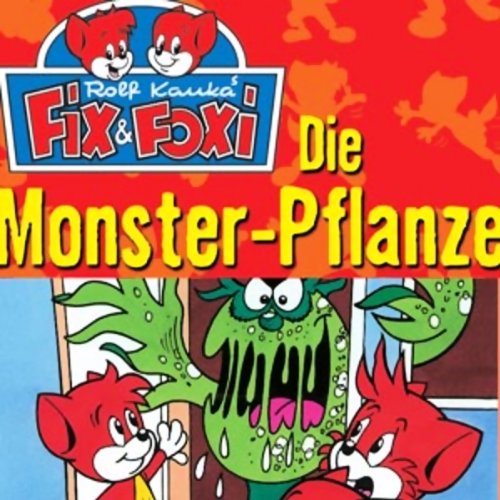 Fix & Foxi, Cassetten, Nr.2, Die Monster-Pflanze, 1 Cassette (Fix & Foxi (Musik & Video)) Manga