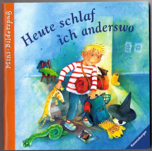 Heute schlaf ich anderswo (Ravensburger Mini-Bilderspaß) Children's books