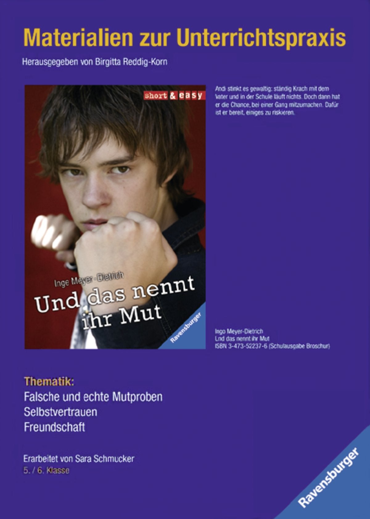 Materialien zur Unterrichtspraxis - Inge Meyer-Dietrich: Und das nennt ihr Mut: Thematik: Falsche und echte Mutproben, Selbstvertrauen, Freundschaft. 5./6. Klasse Learning & Reference