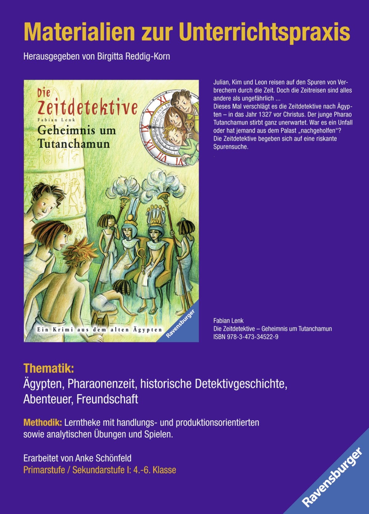 Materialien zur Unterrichtspraxis - Fabian Lenk: Geheimnis um Tutanchamun: Thematik: Ägypten, Pharaonenzeit, historische Detektivgeschichte, ... Primarstufe / Sekundarstufe I: 4.-6. Klasse Learning & Reference