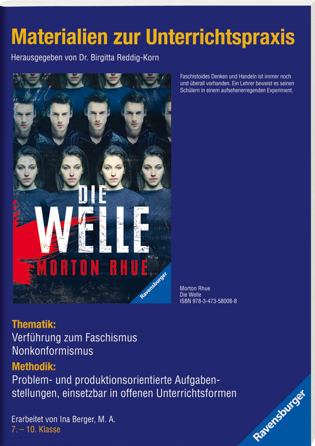 Materialien zur Unterrichtspraxis - Morton Rhue: Die Welle: Theamtik: Verführung zum Faschismus, Nonkonformismus. 7.-10. Klasse Learning & Reference