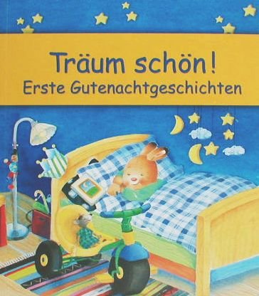 Träum schön! Erste Gutenachtgeschichten Books