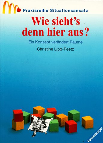 Praxisreihe Situationsansatz, Wie sieht's denn hier aus? Architecture