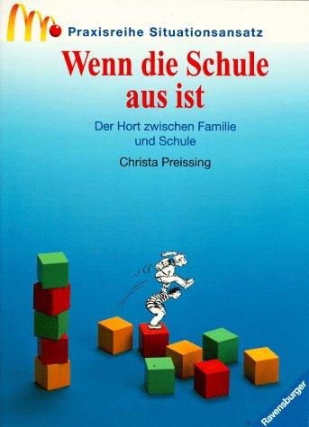 Praxisreihe Situationsansatz, Wenn die Schule aus ist Books