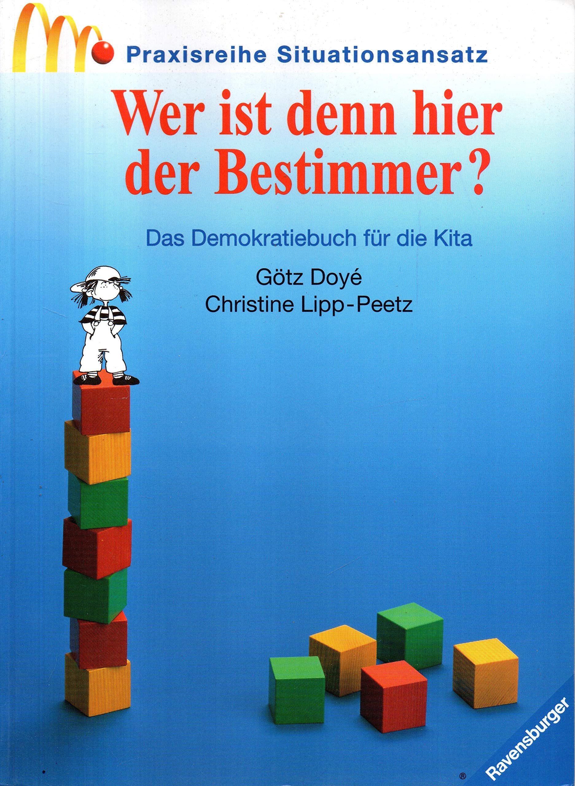 Praxisreihe Situationsansatz, Wer ist denn hier der Bestimmer? Books