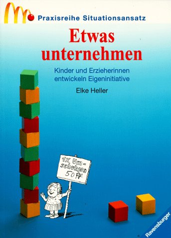 Praxisreihe Situationsansatz, Etwas unternehmen Psychology