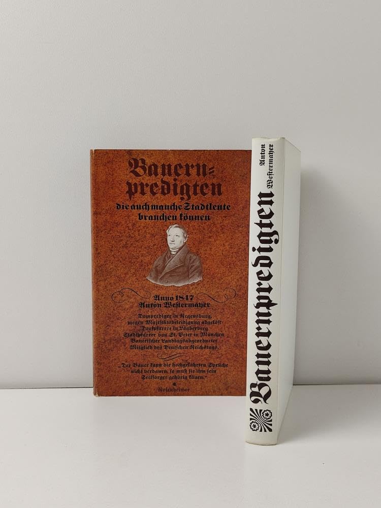 Bauernpredigten - die auch manche Stadtleute brauchen können Religion & Esotericism