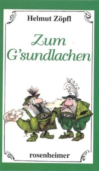 Zum Gsundlachen Humour & Satire
