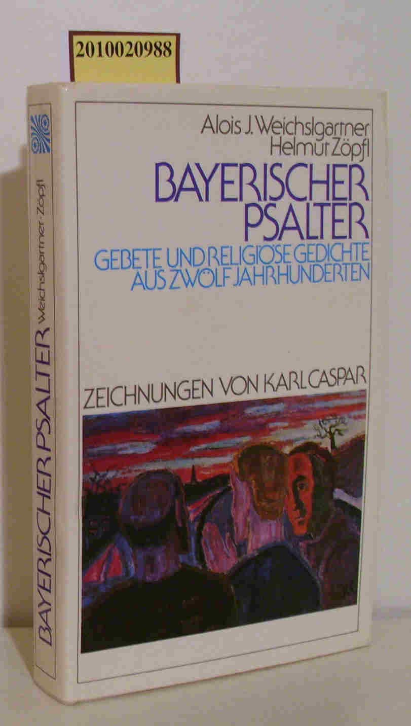 Bayerischer Psalter. Gebete und religiöse Gedichte aus 12 Jahrhunderten Books