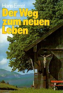 Der Weg zum neuen Leben Books