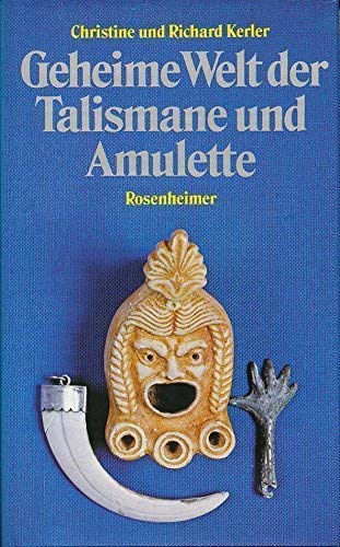 Geheime Welt der Talismane und Amulette. Glücksbringer aus aller Welt Politics & History