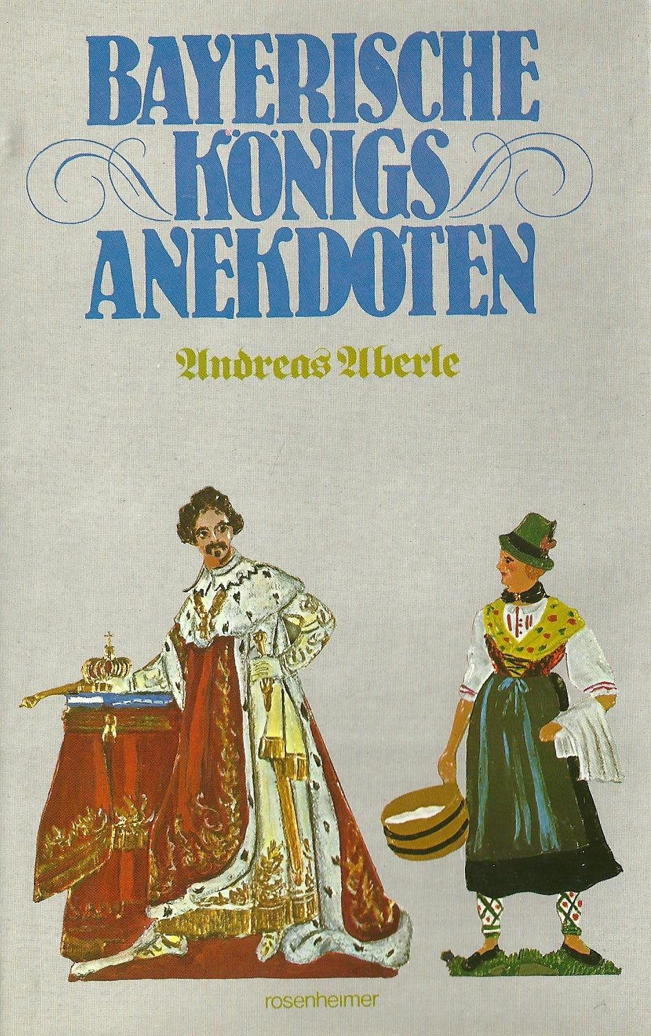Bayerische Königsanekdoten Books