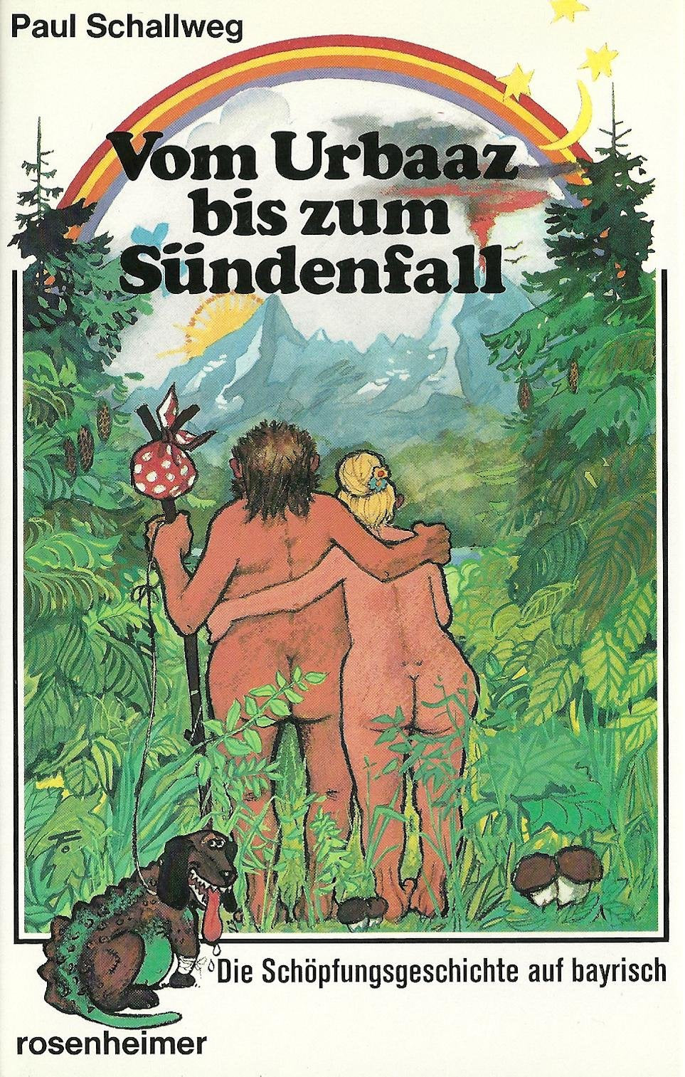 Vom Urbaaz bis zum Sündenfall. Die Schöpfungsgeschichte auf bayrisch Books