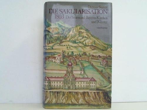 Die Säkularisation 1803.. Der Sturm auf Bayerns Kirchen und Klöster. Film, Art & Culture