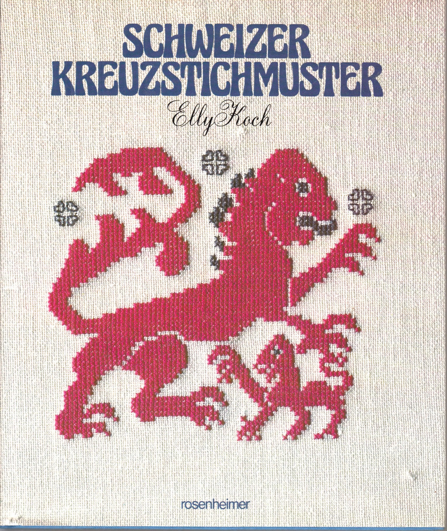 Schweizer Kreuzstichmuster aus dem Bergell, Engadin, Safiental und anderen Graubündener Tälern Hobbies & Crafts