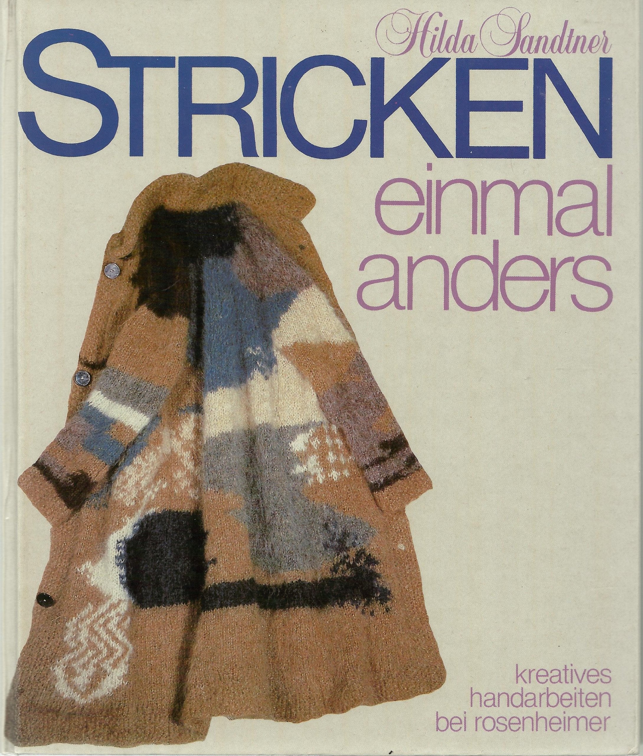 Stricken einmal anders. Kreatives Handarbeiten Hobbies & Crafts Books