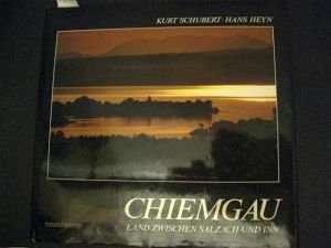 Chiemgau. Land zwischen Salzach und Inn Travel