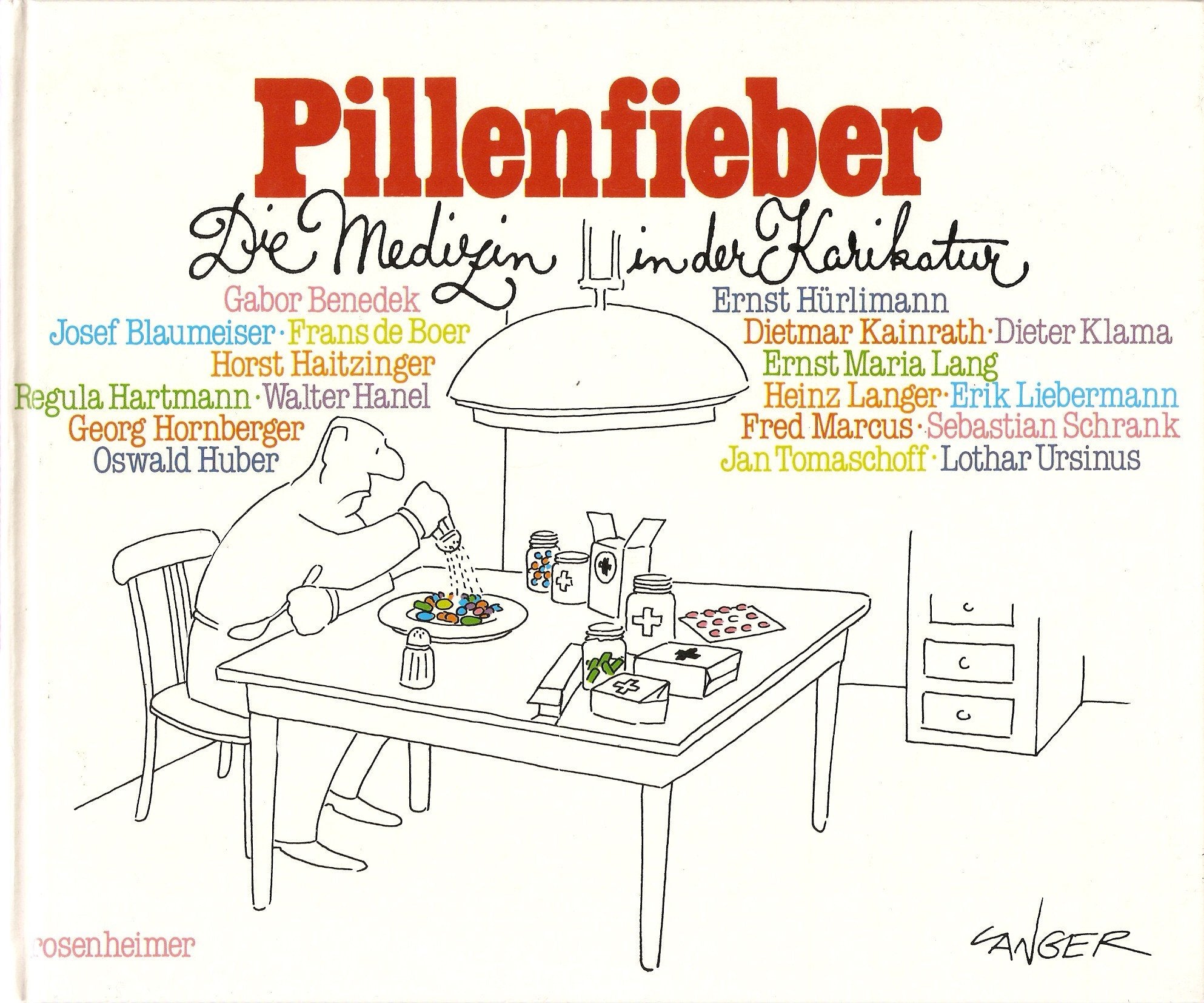 Pillenfieber. Die Medizin in der Karikatur Books