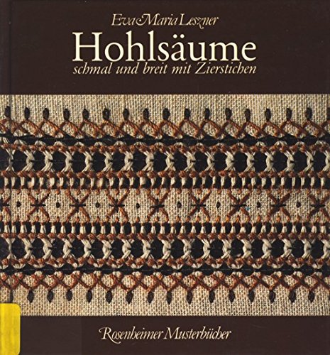 Hohlsäume schmal und breit mit Zierstichen Hobbies & Crafts
