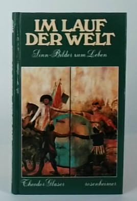 Im Lauf der Welt. Sinn- Bilder zum Leben Books