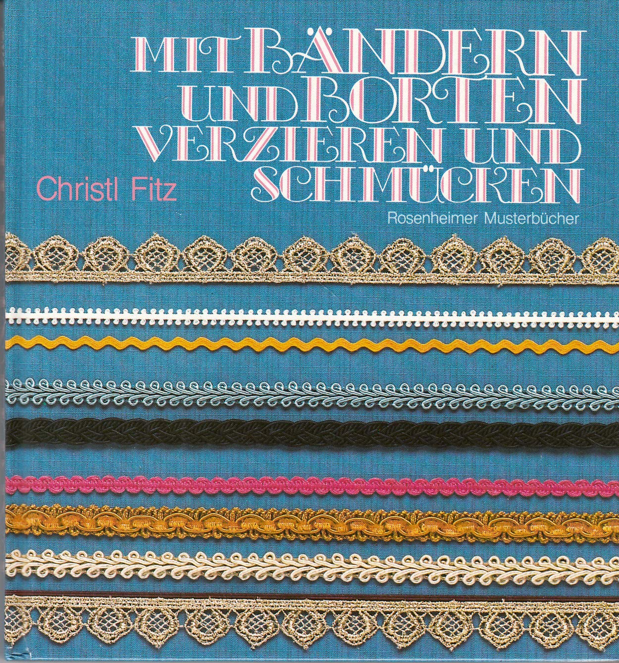 Mit Bändern und Borten verzieren und schmücken Hobbies & Crafts