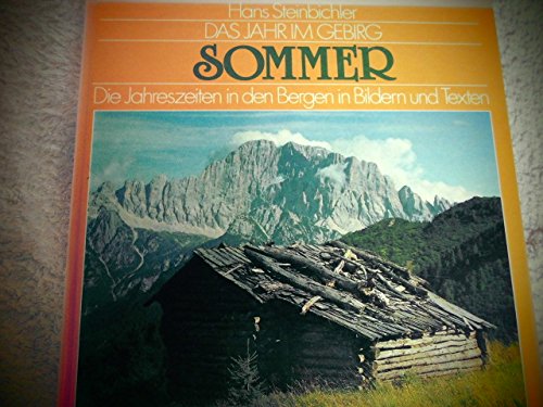 Das Jahr im Gebirg - Sommer. Die Jahreszeiten in den Bergen in Bildern und Texten Books
