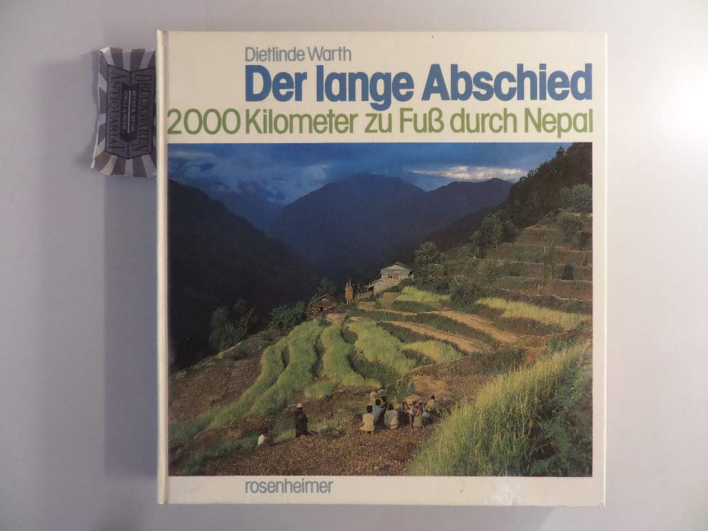 Der lange Abschied. 2000 Kilometer zu Fuß durch Nepal Travel