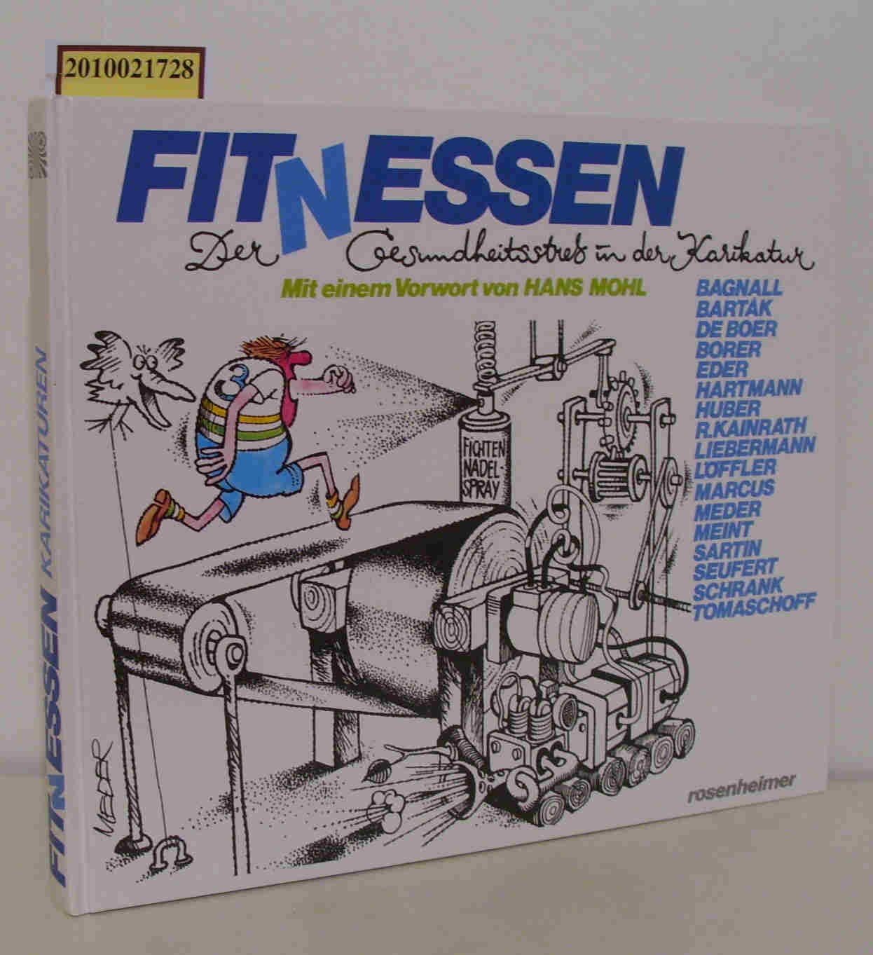 Fit essen ( Fit(n)essen). Der Gesundheitsstreß in der Karikatur Books