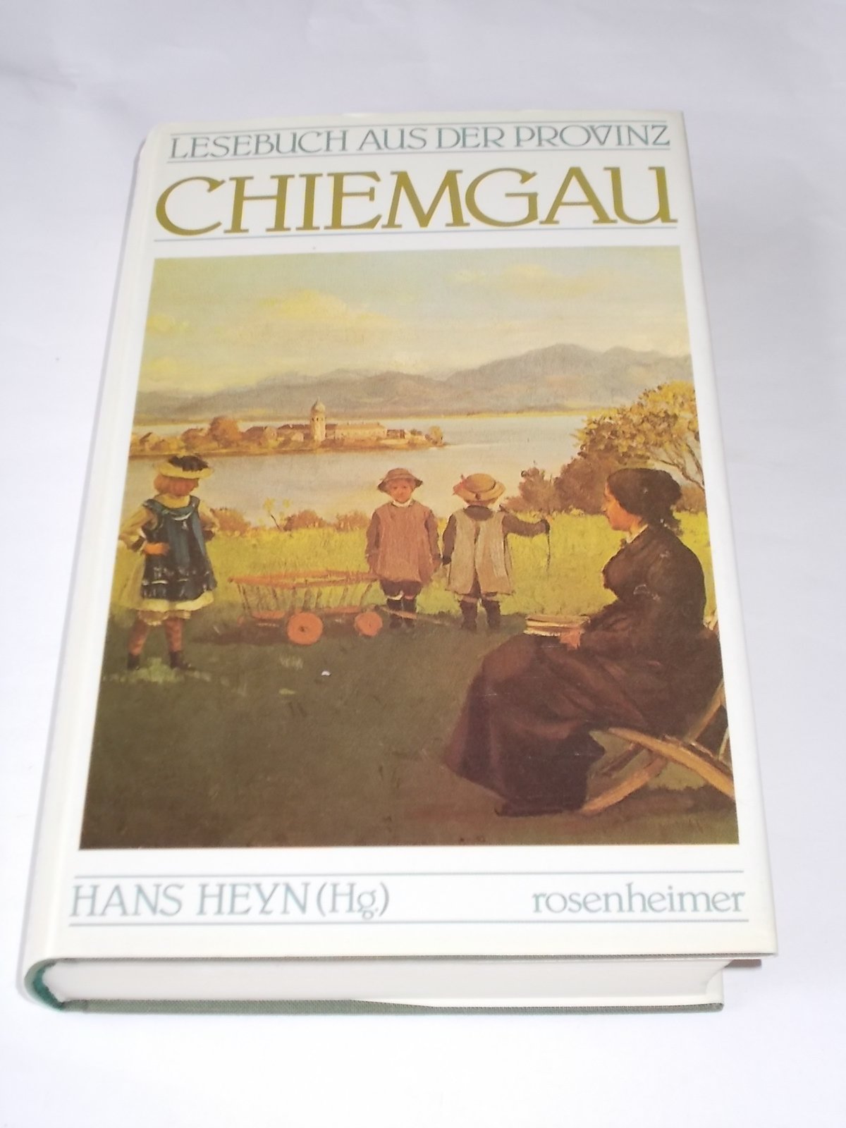 Lesebuch aus der Provinz Chiemgau Books