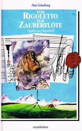 Vom Rigoletto zur Zauberflöte Arts & Music Books