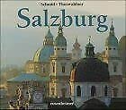 Salzburg : Augenblicke einer herzlichen Stadt. Travel