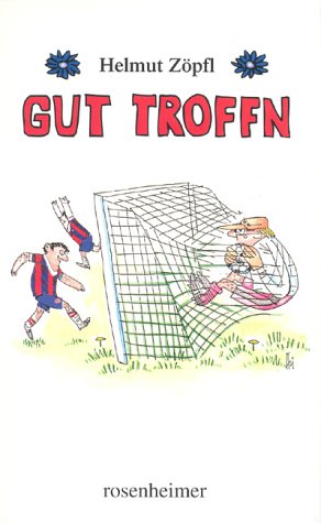 Gut troffn Humour & Satire