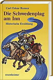Die Schwedenplag am Inn Historical Fiction