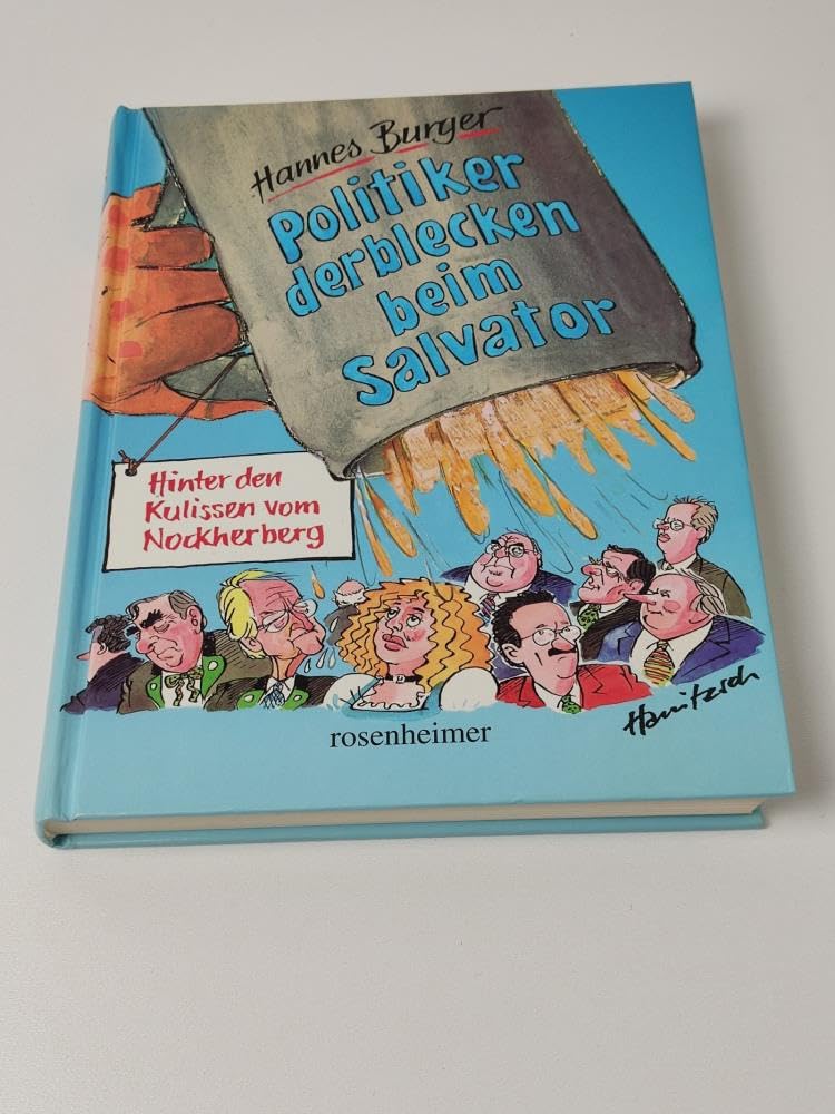 Politiker derblecken beim Salvator: Hinter den Kulissen vom Nockherberg Humour & Satire