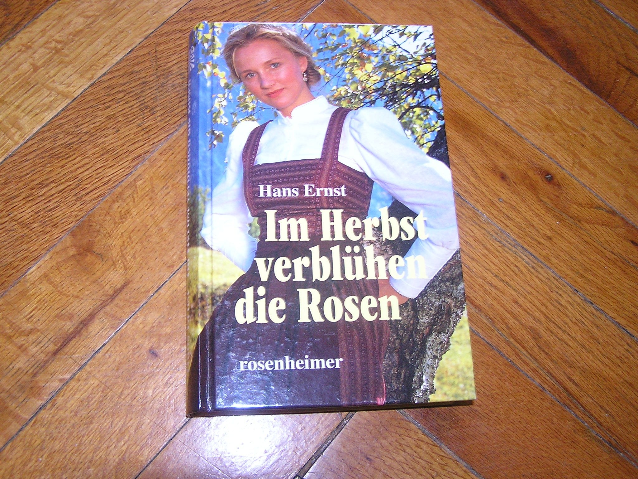 Im Herbst verblühen die Rosen (Roman) Books