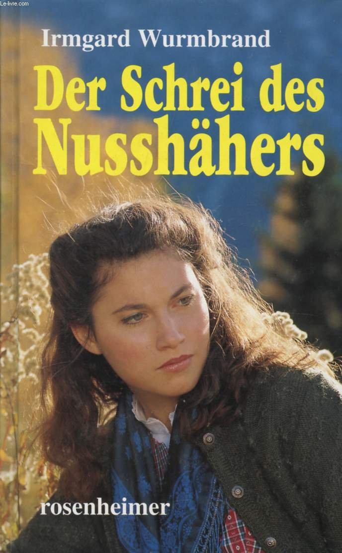 Der Schrei des Nusshähers Books
