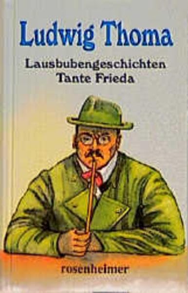 Lausbubengeschichten, Tante Frieda /Josef Filsers gesamter Briefwexel /Erzählungen, Satiren Contemporary literature