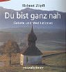 Du bist ganz nah. Gebete und Meditationen Religion & Esotericism