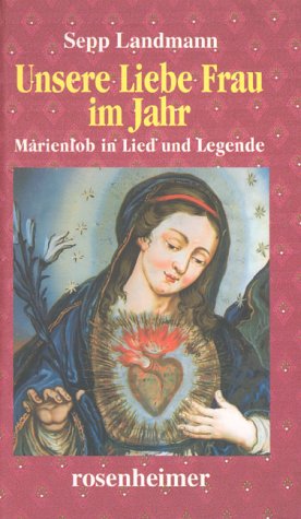 Unsere Liebe Frau im Jahr Religion & Esotericism