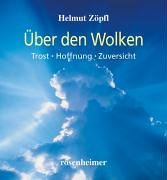 Über den Wolken. Trost - Hoffnung - Zuversicht Lifestyle
