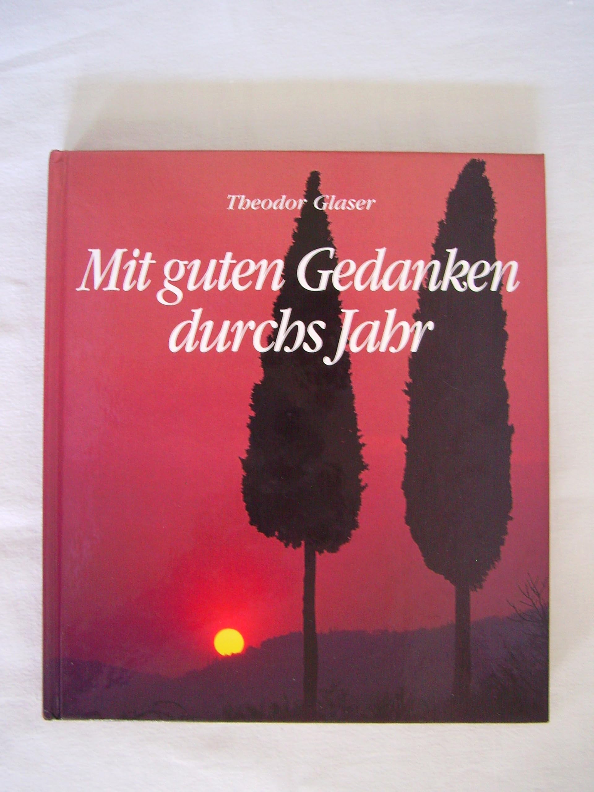 Mit guten Gedanken durchs Jahr General education