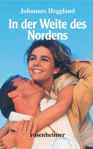 In der Weite des Nordens: Dtsch. v. Michaela Koch u. a. Fiction
