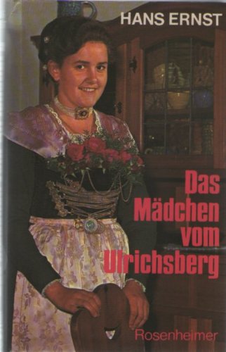 Das Mädchen vom Ulrichsberg. Books