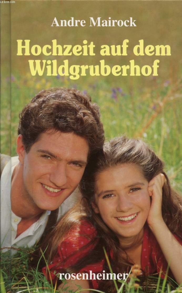 HOCHZEIT AUF DEM WILDGRUBERHOF Books