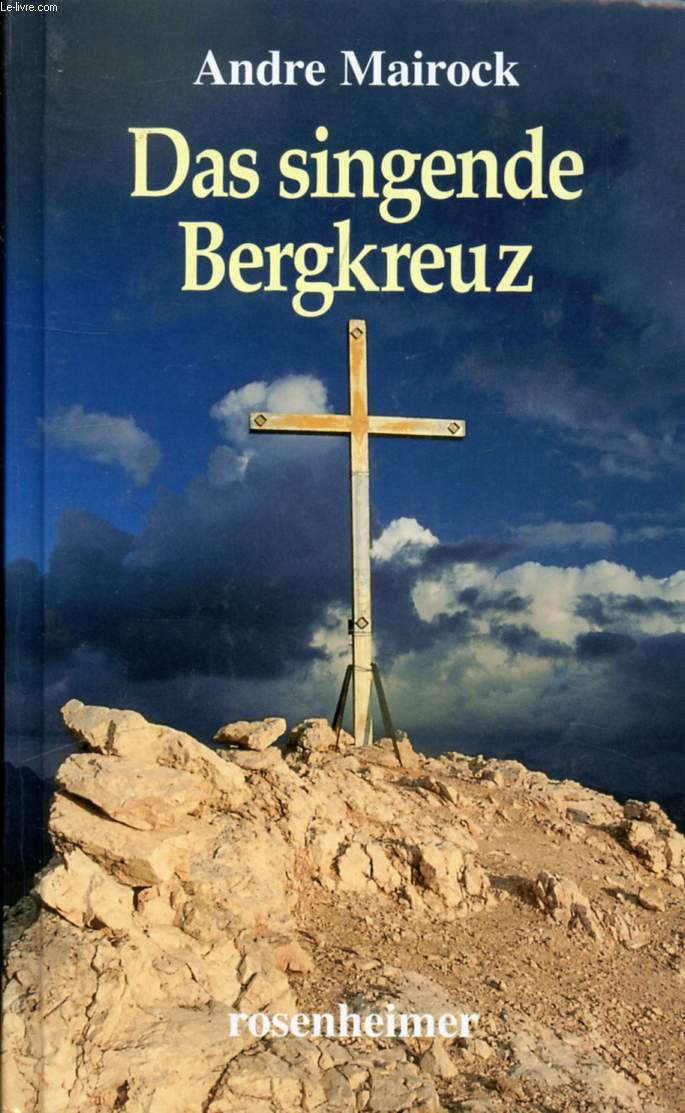 Das singende Bergkreuz Books
