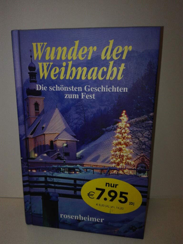 Wunder der Weihnacht - Die schönsten Geschichten zum Fest Contemporary literature