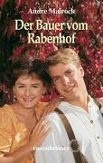 Der Bauer vom Rabenhof: Roman Fiction