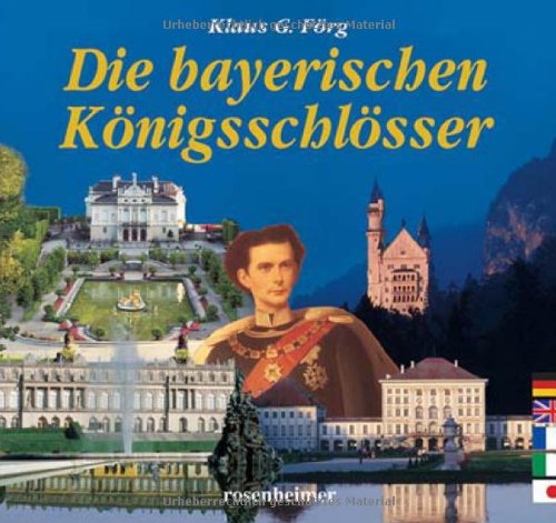 Die bayerischen Königsschlösser Travel