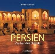 Persien. Zauber des Orients Leisure, Home & Garden