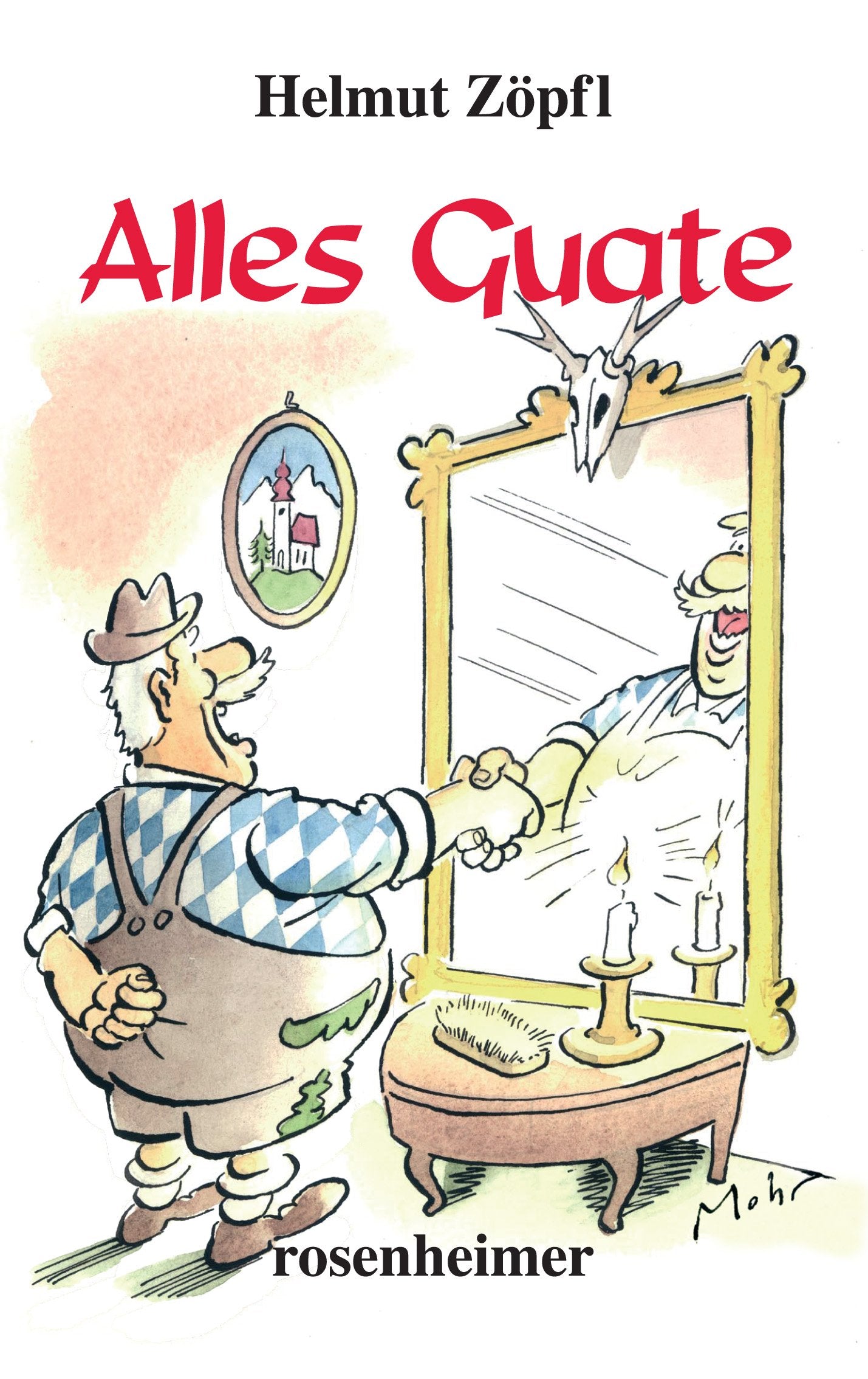 Alles Guate! Humour & Satire